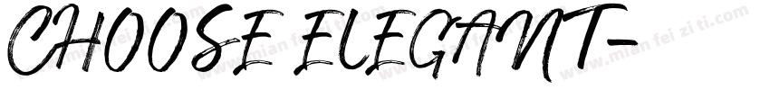 CHOOSE ELEGANT字体转换